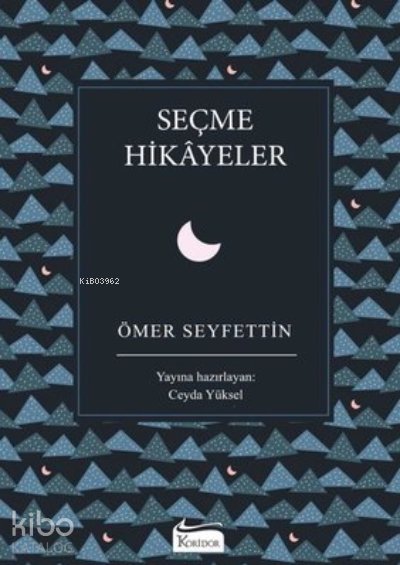 Seçme Hikayeler - Bez Ciltli