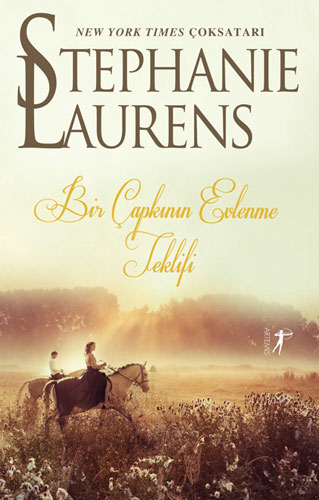 Bir Çapkının Evlenme Teklifi - Stephanie Laurens