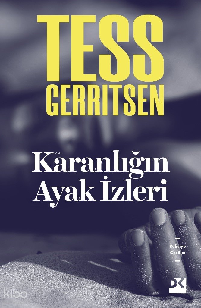 Karanlığın Ayak İzleri - Tess Gerritsen