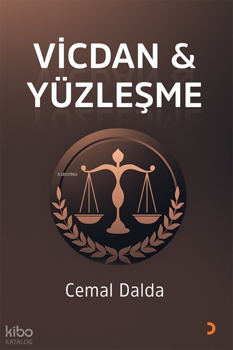 Vicdan & Yüzleşme