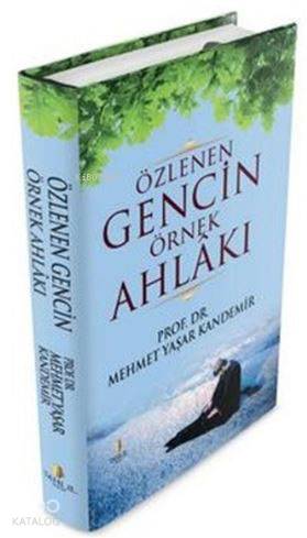 Özlenen Gencin Örnek Ahlakı (Karton Kapak) - Mehmet Yaşar Kandemir