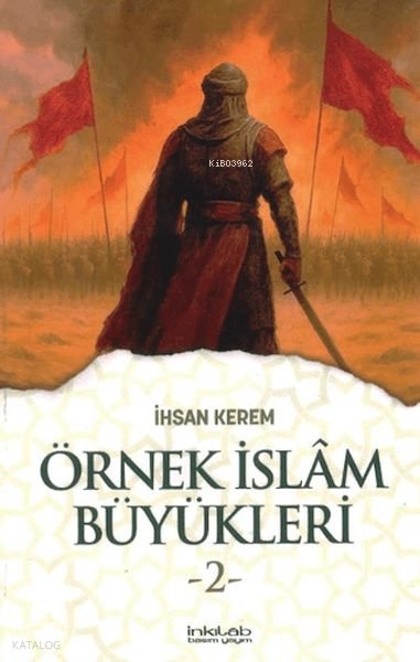 Örnek İslâm Büyükleri-2 - İhsan Kerem
