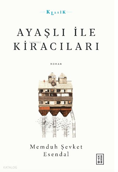 Ayaşlı ile Kiracıları - Memduh Şevket Esendal