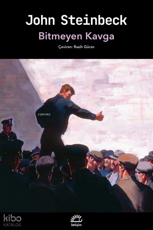 Bitmeyen Kavga - John Steinbeck