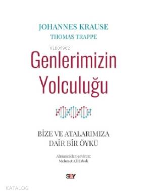 Genlerimizin Yolculuğu