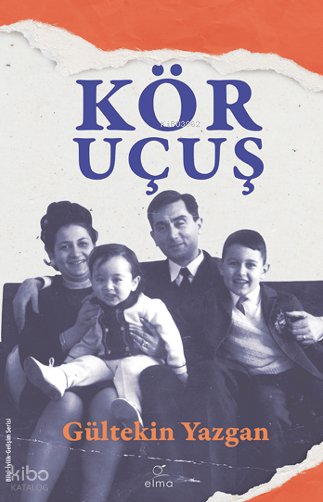 Kör Uçuş - Gültekin Yazgan