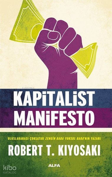 Kapitalist Manifesto - Robert T. Kiyosaki