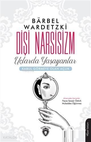 Dişi Narsisizm - Barbel Wardetzki