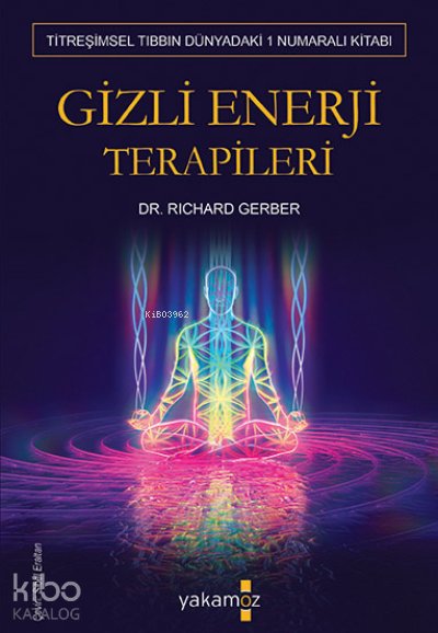 Gizli Enerji Terapileri
