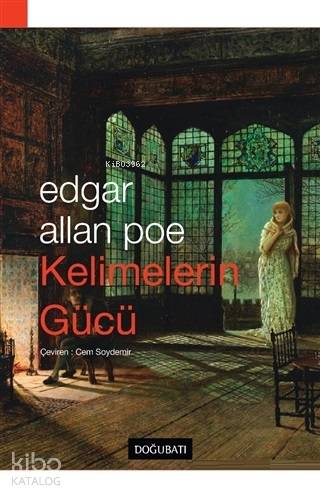 Kelimelerin Gücü - Edgar Allan Poe