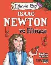 EĞLENCELİ BİLGİ ISAAC NEWTON VE ELMASI - Kjartan Poskitt