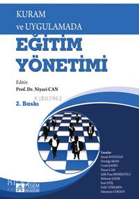 Kuram ve Uygulamada Eğitim Yönetimi - Niyazi Can