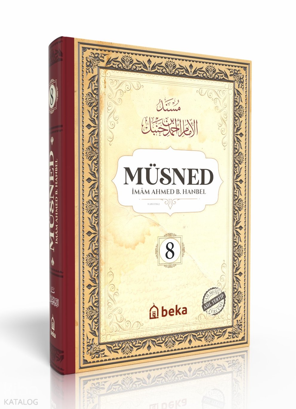 Müsned 8. Cilt (Ciltli - Arapça Metinli) - İmam Ahmed B. Hanbel