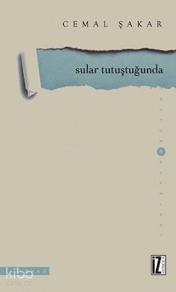 Sular Tutuştuğunda - Cemal Şakar