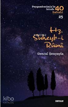 Hz. Süheyb-i Rumî