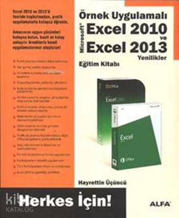 Örnek Uygulamalı Excel 2010 ve Excel 2013 - Hayrettin Üçüncü