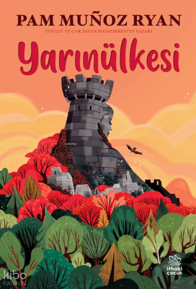 Yarınülkesi - Pam Munoz Ryan