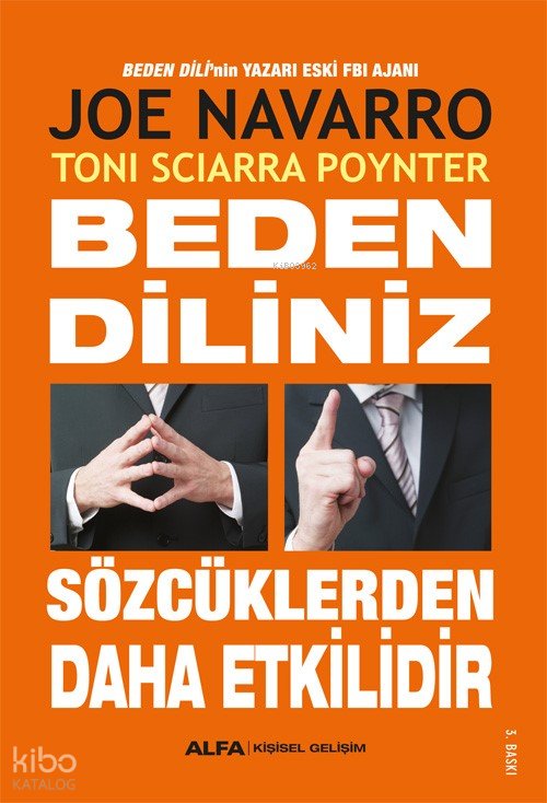 Beden Diliniz Sözcüklerden Daha Etkilidir - Joe Navarro, Toni Sciarra Poynter