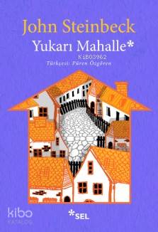 Yukarı Mahalle - John Steinbeck