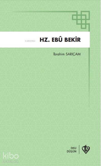 Hz Ebu Bekir - İbrahim Sarıçam