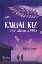 Kartal Kız Evren ve Yıldız