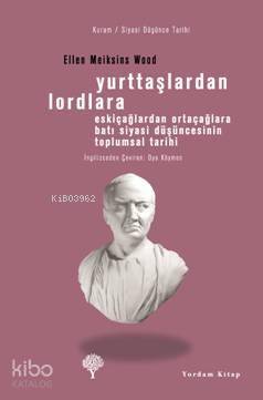 Yurttaşlardan Lordlara - Ellen Meiksins Wood