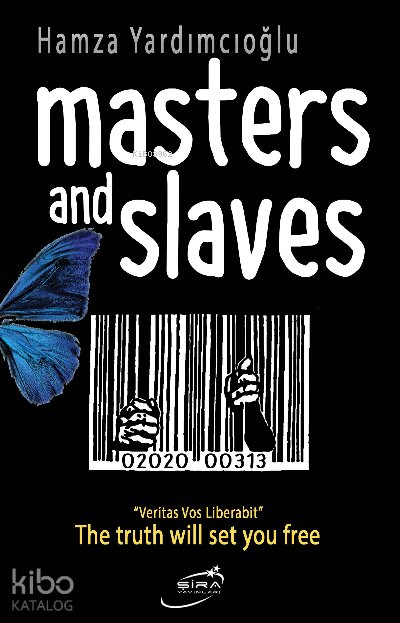 Masters And Slaves - Hamza Yardımcıoğlu