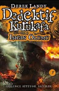 Dedektif Kurukafa (Ciltli) - Derek Landy