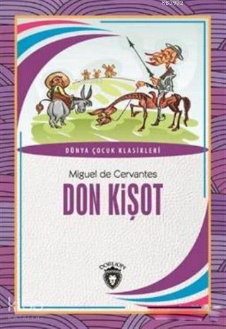 Don Kişot - Miguel De Cervantes Saavedra