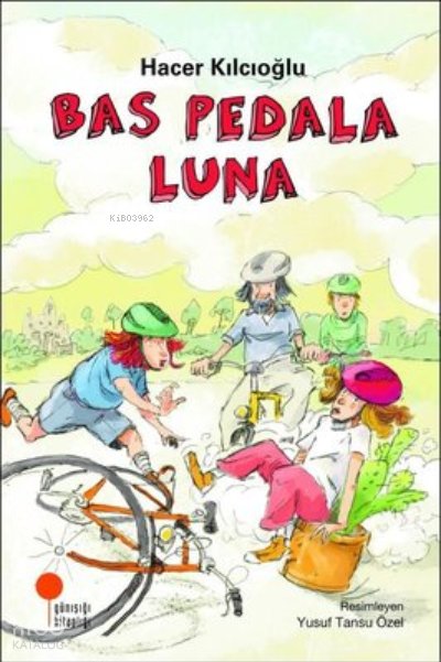 Bas Pedala Luna - Hacer Kılcıoğlu
