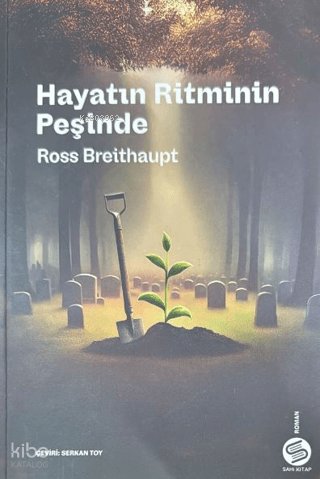 Hayatın Ritminin Peşinde