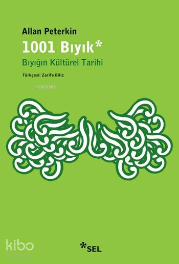 1001 Bıyık - Bıyığın Kültürel Tarihi