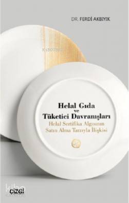 Helal Gıda ve Tüketici Davranışları