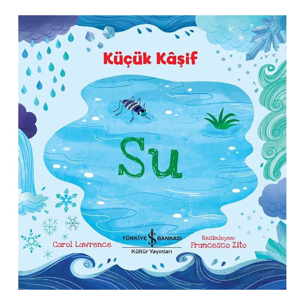 KÜÇÜK KAŞİF - SU