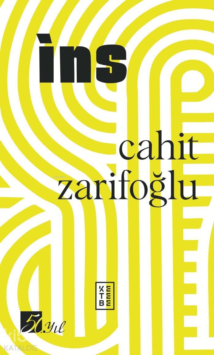 İns (50. Yıl Özel Baskı) - Cahit Zarifoğlu
