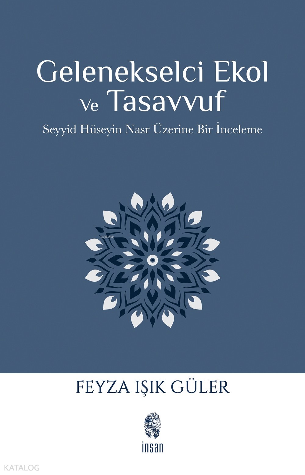 Gelenekselci Ekol ve Tasavvuf