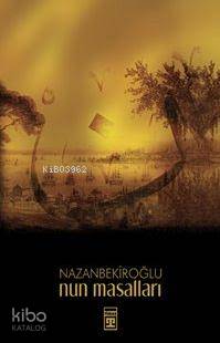 Nun Masalları - Nazan Bekiroğlu