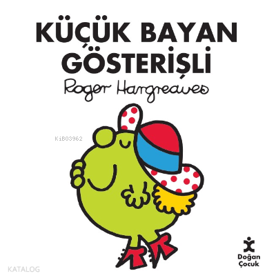 KÜÇÜK BAYAN GÖSTERİŞLİ