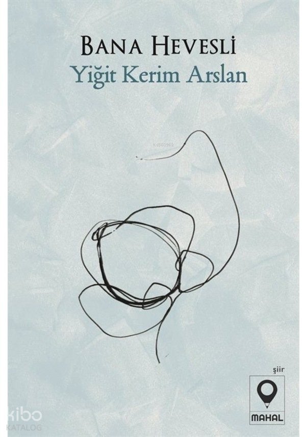 Bana Hevesli - Yiğit Kerim Arslan