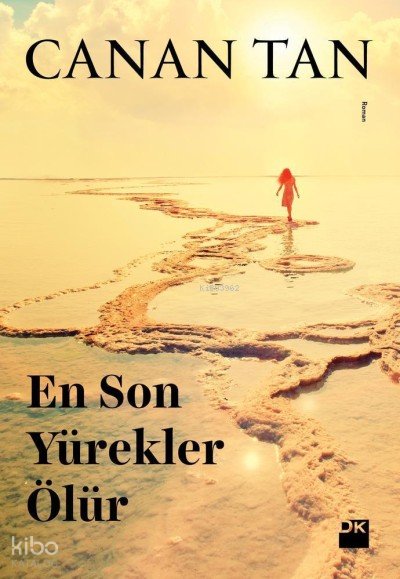 En Son Yürekler Ölür - Canan Tan