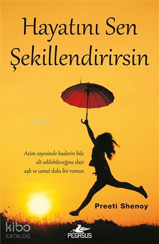 Hayatını Sen Şekillendirirsin