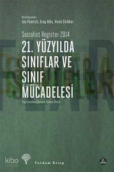 21.Yüzyılda Sınıflar Ve Sınıflar Mücadelesi - Leo Panitch