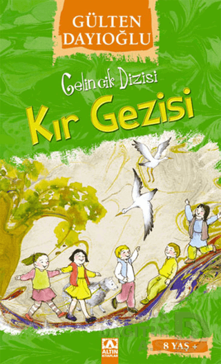 KIR GEZİSİ - GELİNCİK DİZİSİ
