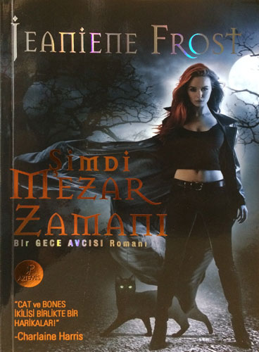 Şimdi Mezar Zamanı - Jeaniene Frost
