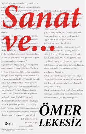 Sanat ve... - Ömer Lekesiz