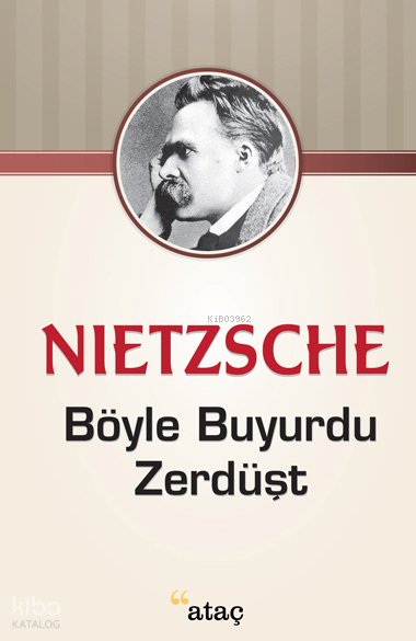 Böyle Buyurdu Zerdüşt - Friedrich Wilhelm Nietzsche