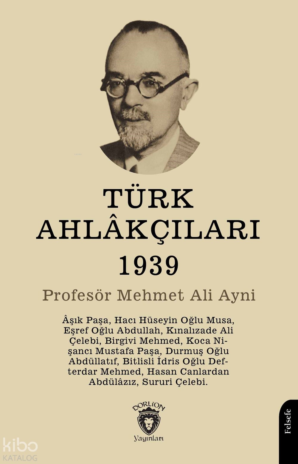 Türk Ahlâkçıları 1939 - Mehmet Ali Aynî