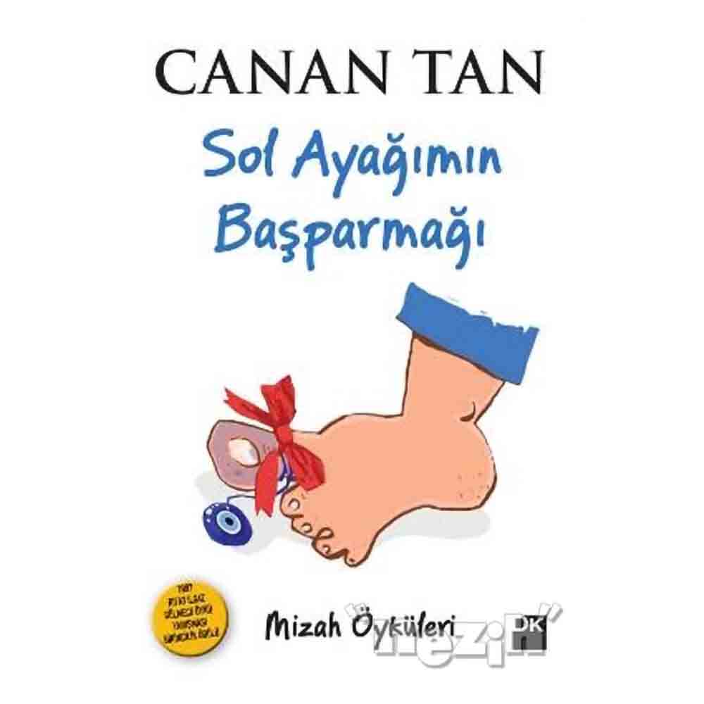 SOL AYAĞIMIN BAŞ PARMAĞI / CAN TAN