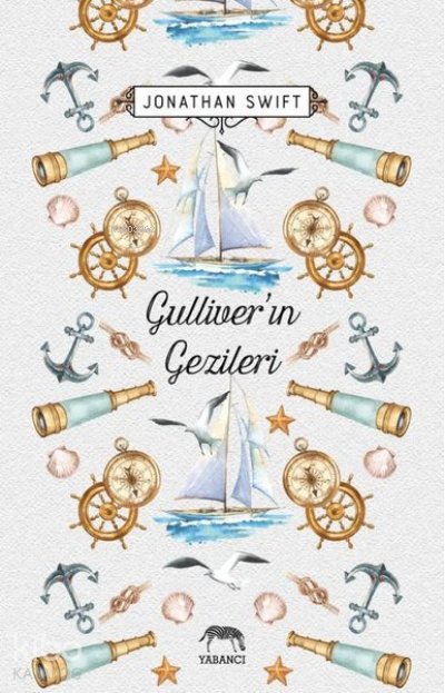Gulliver’ın Gezileri - Jonathan Swift