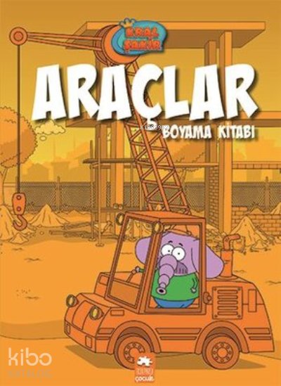 Kral Şakir Araçlar Boyama Kitabı